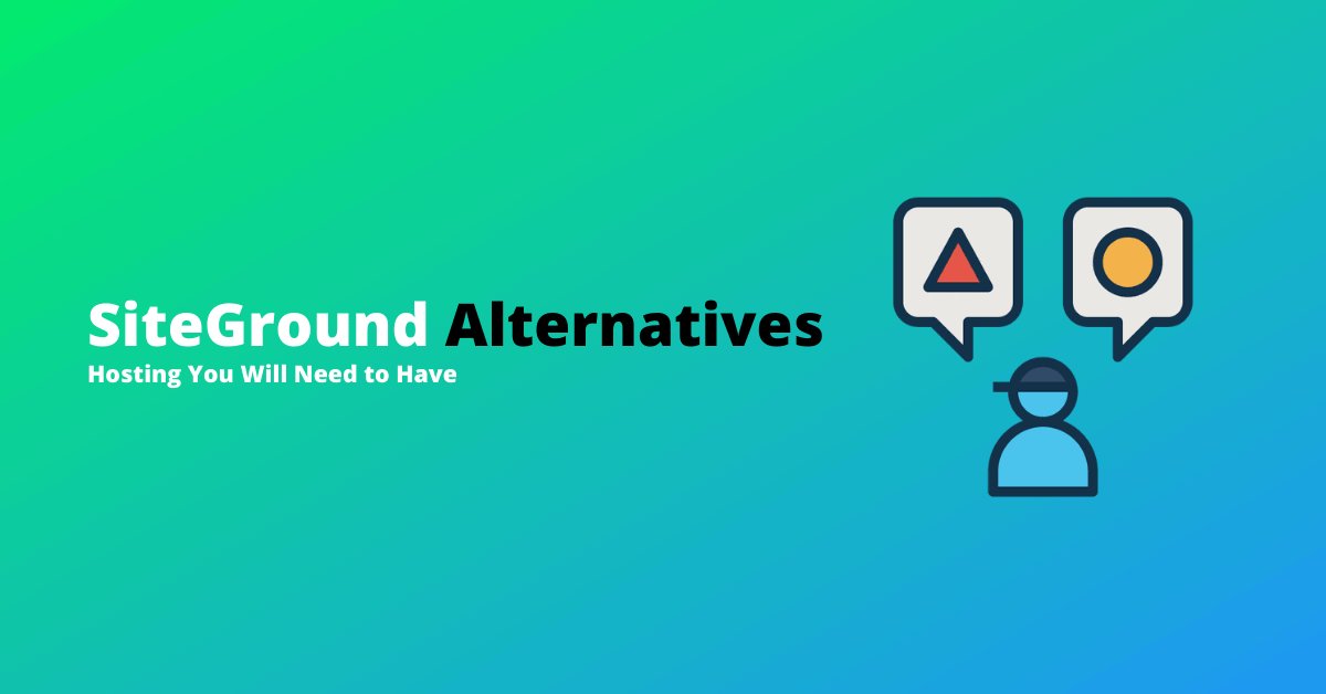 SiteGround Alternatives