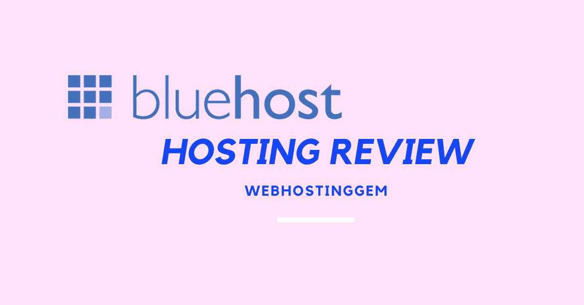 BLUEHOST HOSTING REVIEW (1)